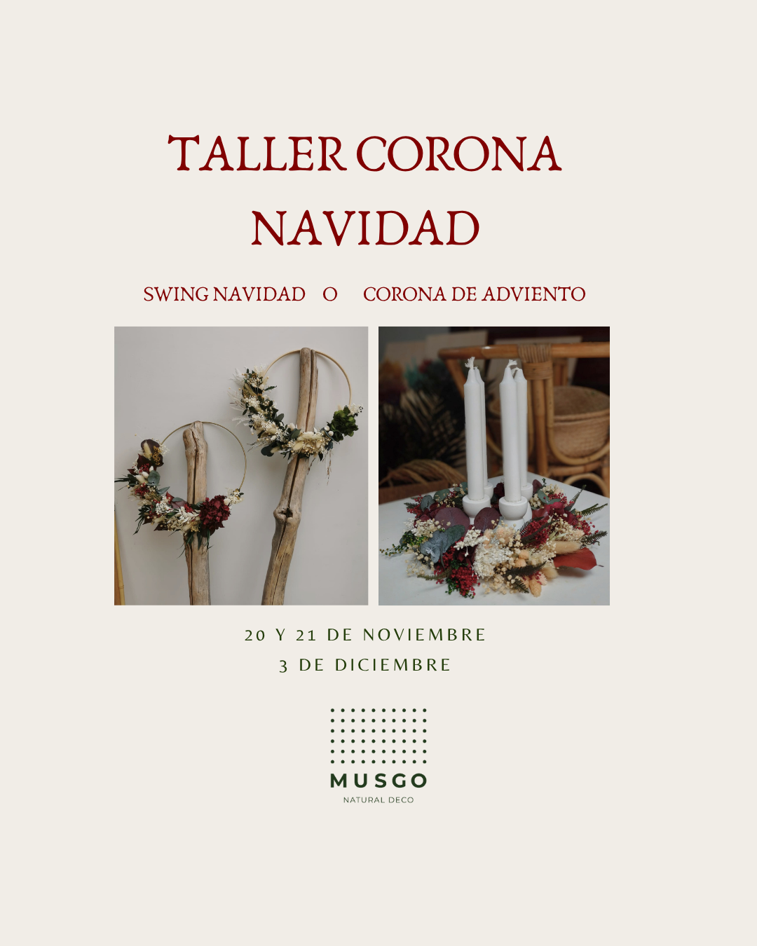 Taller Semicorona Navidad o Corona de Adviento. Varias Fechas